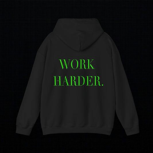 Work Harder, Hoodie